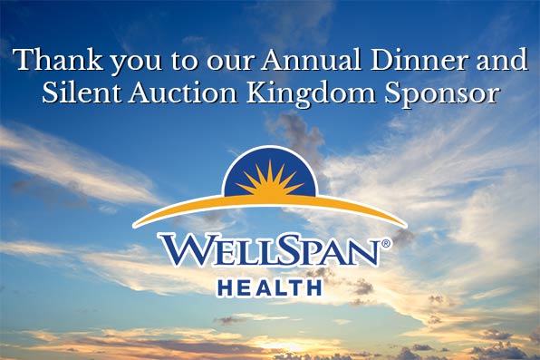 Thank you to our Annual Dinner and Silent Auction Kingdom Sponsor: Wellspan Health